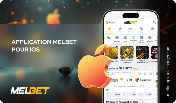 Application Melbet pour iOS Melbet APK Télécharger