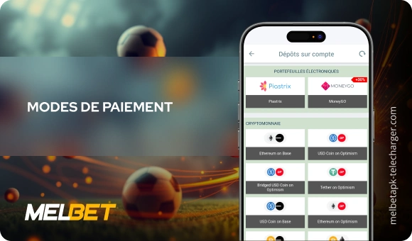 Modes de paiement Melbet APK Télécharger